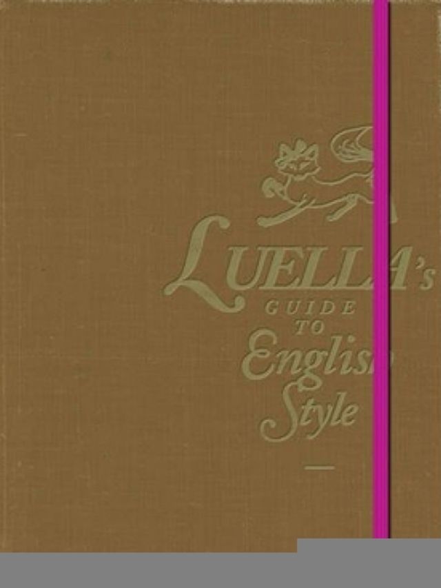 Luella-s-Guide-to-English-Style