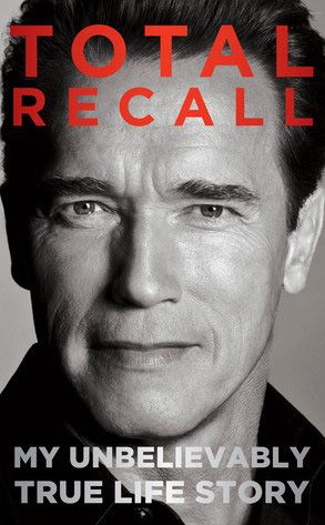 Arnold Schwarzenegger Book Quotes Best Quotes From Total Recall Book