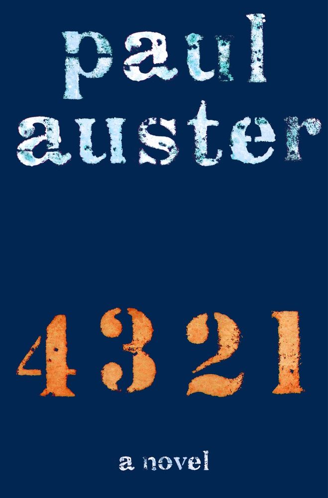 How Paul Auster Delivered His Most Intricate Novel Yet - Paul Auster '4321'  Review
