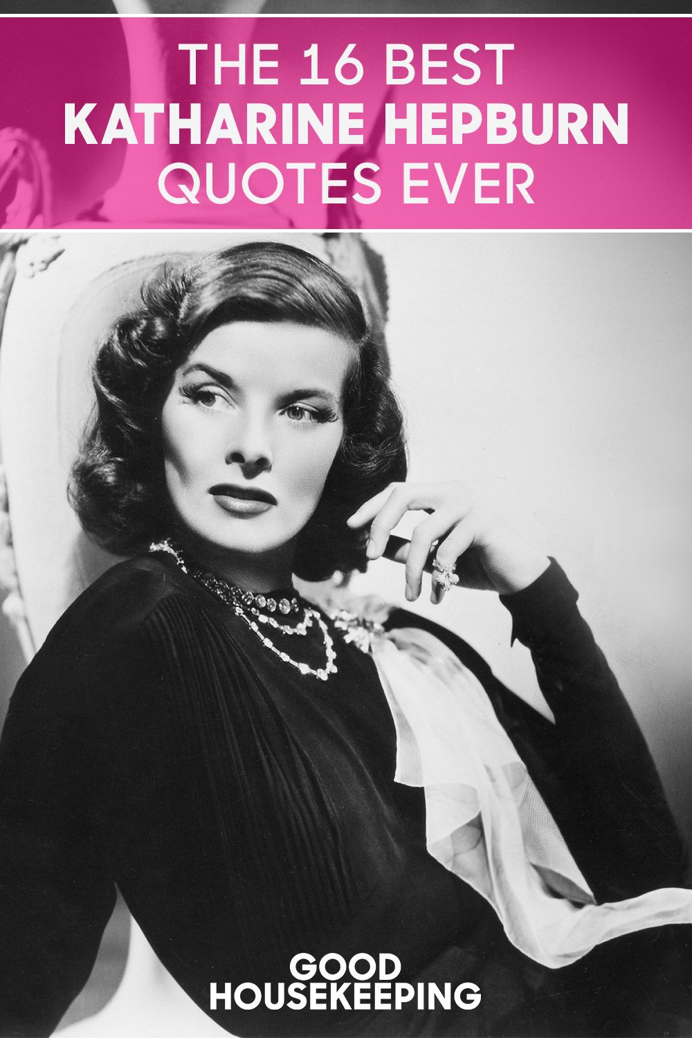 The 16 Best Katharine Hepburn Quotes On Love, Life And Hollywood