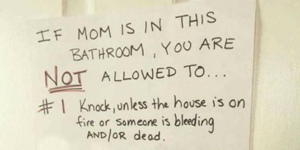 Mom's Genius Bathroom Sign - Bathroom Sign to Give Mom Privacy