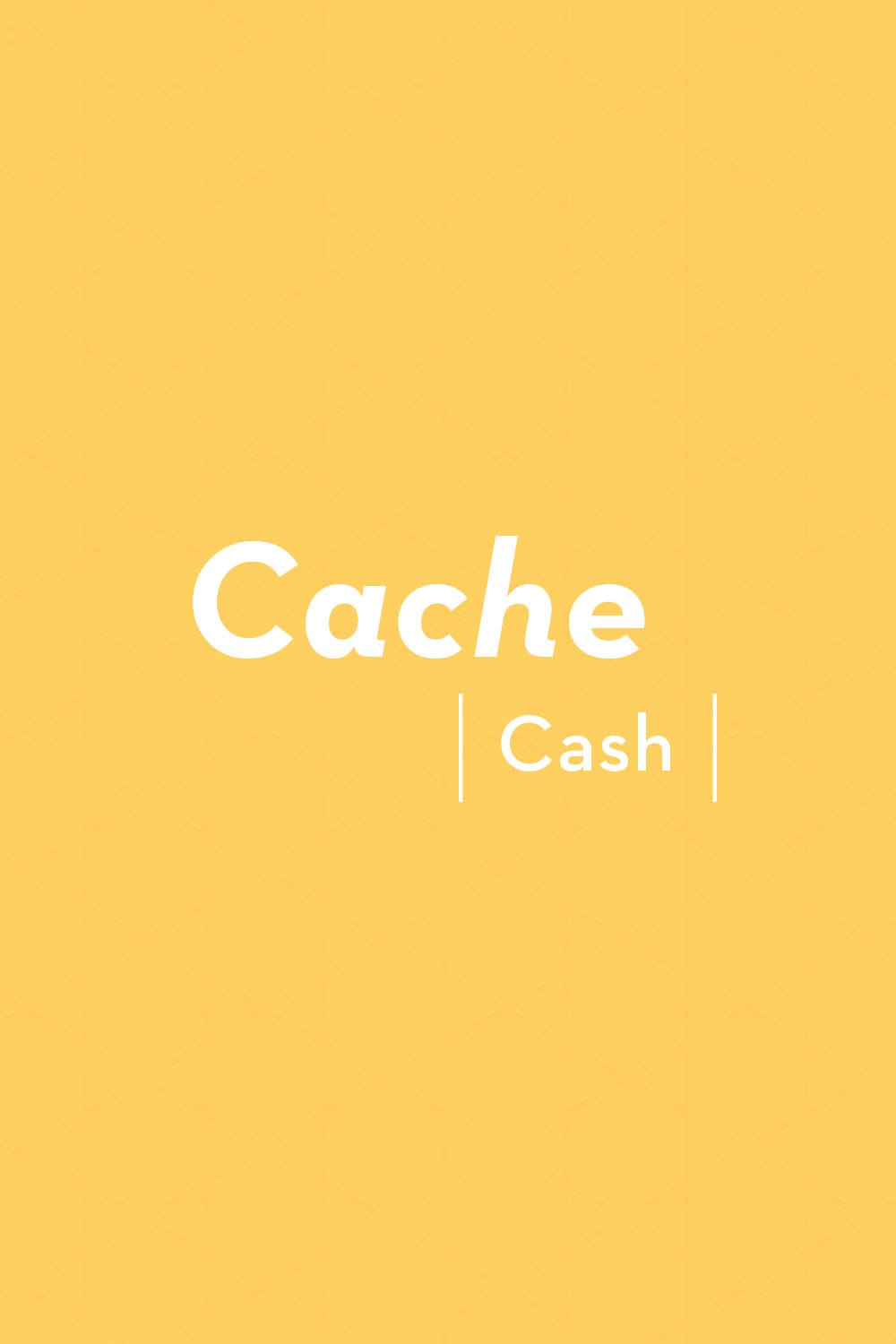 cashe
