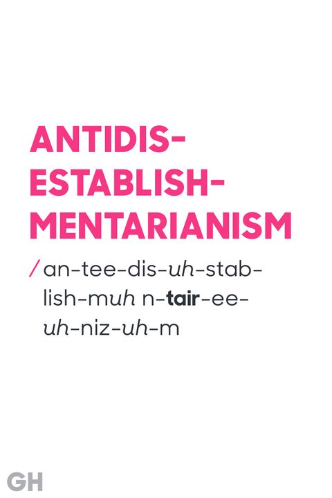 antidisestablishmentarianism 