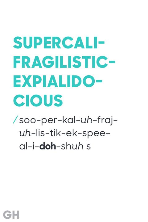 supercalifragilisticexpialidocious