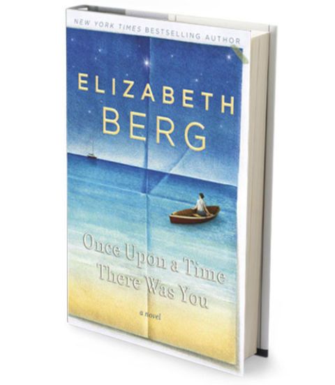 once upon a time there was you book by elizabeth berg