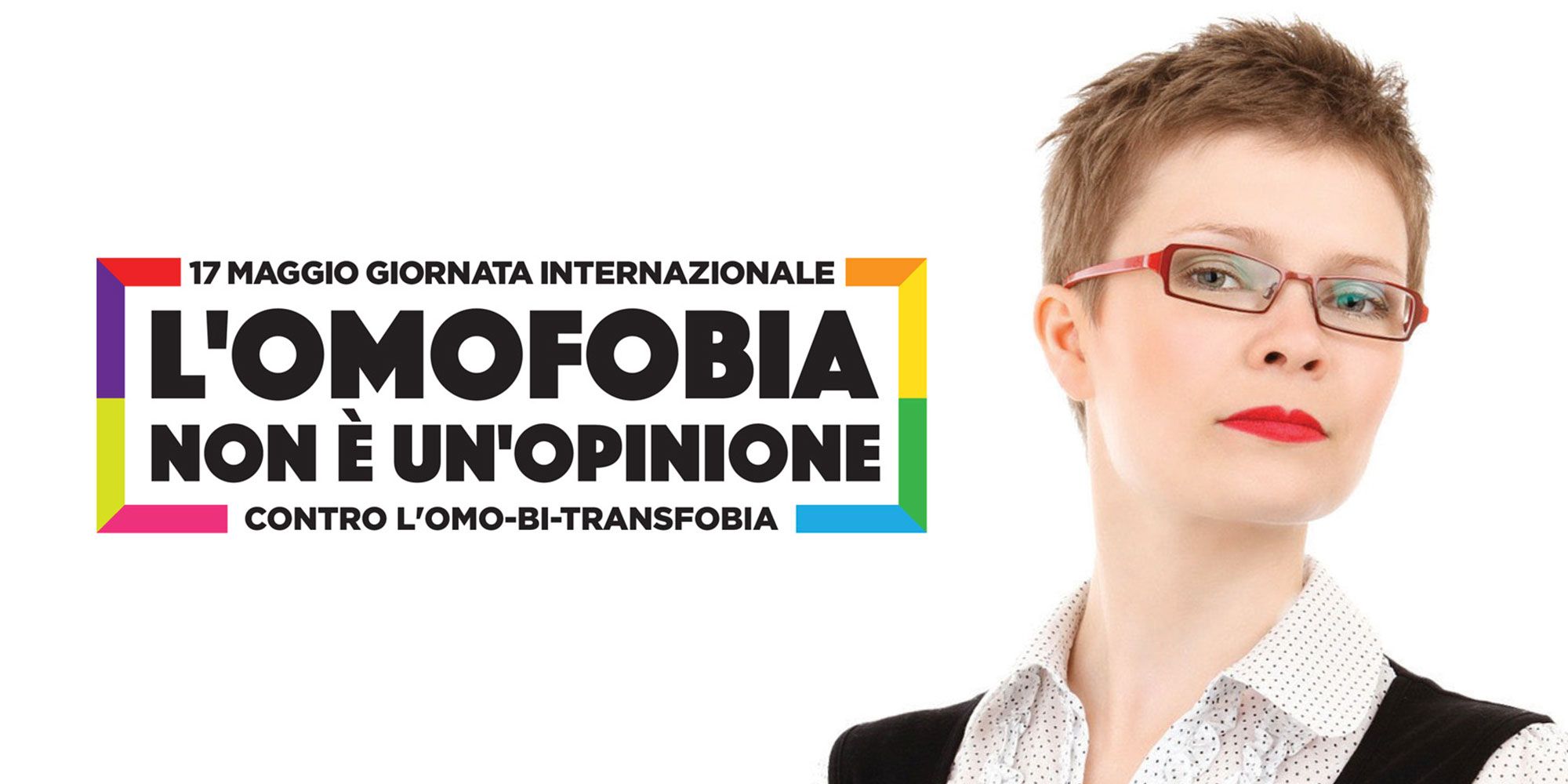 Giornata contro l'omofobia: basta discriminazioni