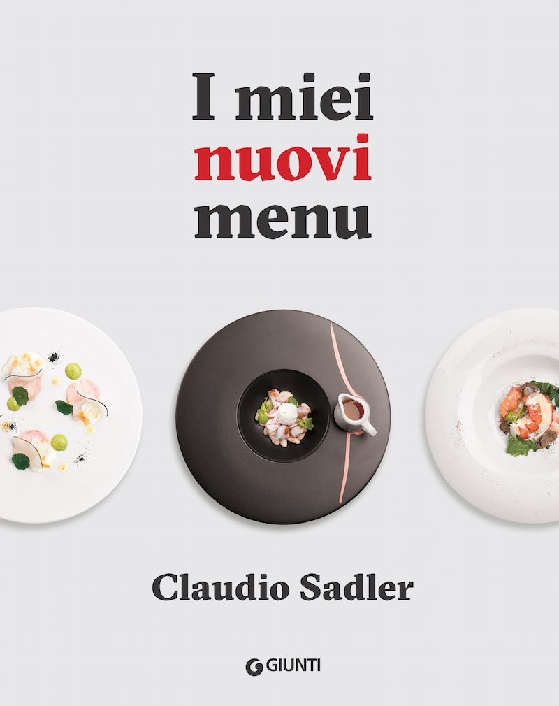 Libre ricette Claudio Sadler
