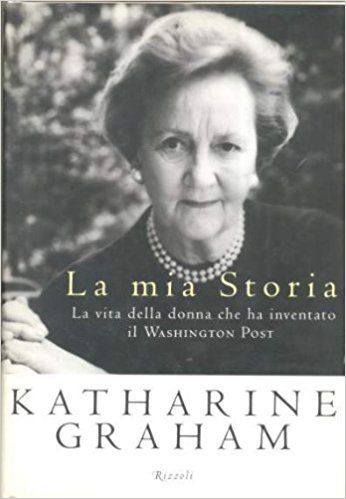 Katharine Graham La mia storia