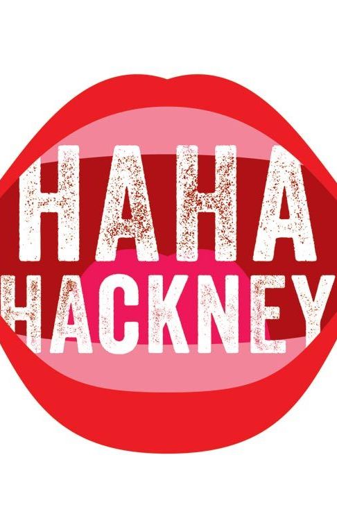 ...say ha ha ha in Hackney 