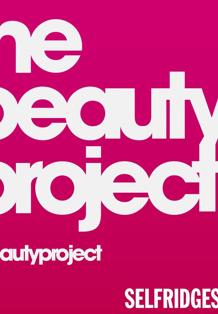 Selfridges Beauty Project