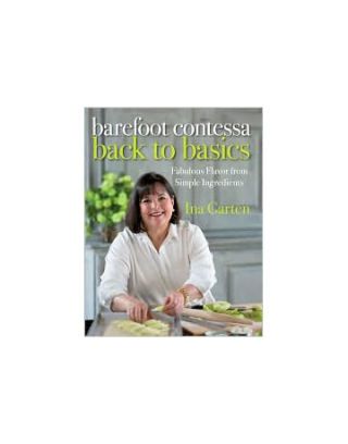 Barefoot Contessa Ina Garten Cookbooks Back To Basics Ina Garten S Newest Cookbook