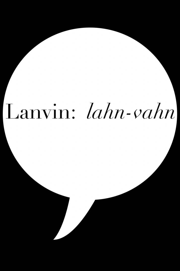 How to Pronounce Designer Names 101