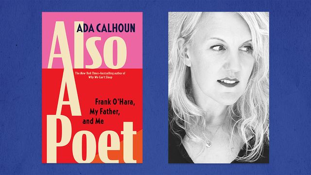 the pure poetry of ada calhoun’s prose