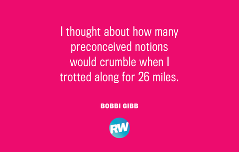Boston Marathon Motivational Quote Bobbi Gibb
