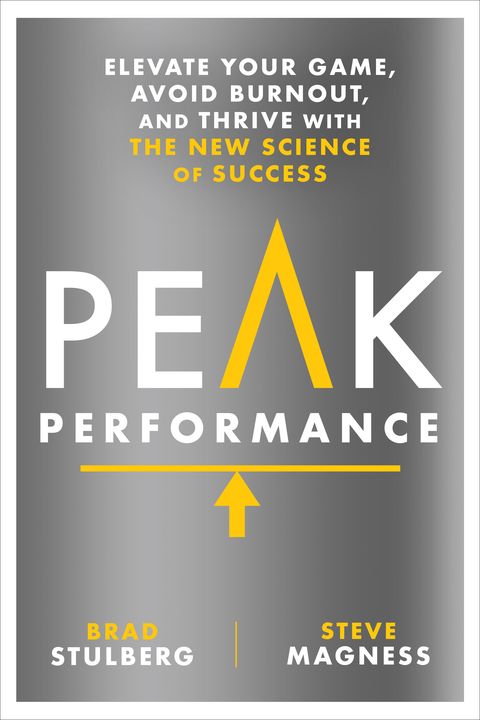Peak Performance Elevate Your Game Avoid Burnout and Thrive with the New Science of Success