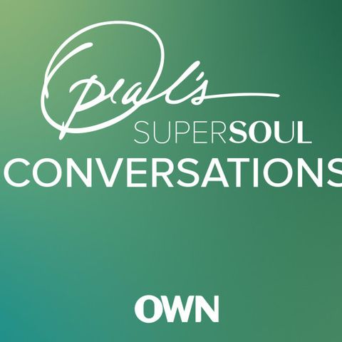 Oprahs Supersoul Conversations Podcast