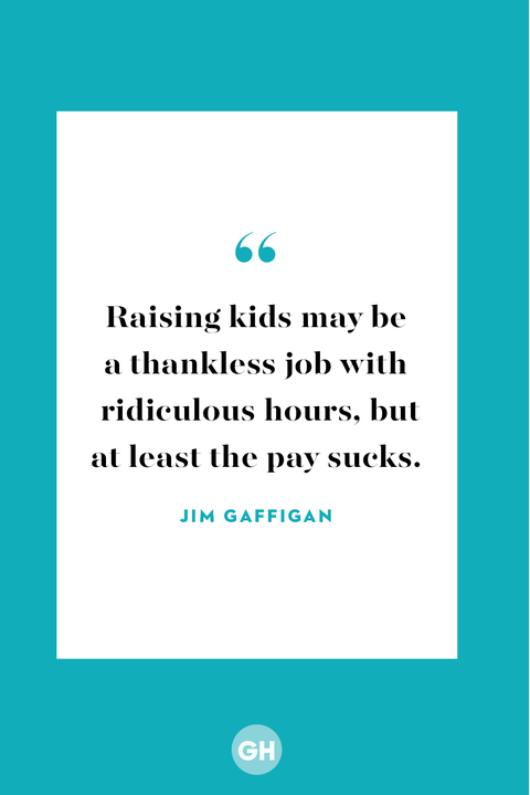 29 Funny Father's Day Quotes - Quotes About Fatherhood From Celebrity Dads 29 Funny Father's Day Quotes - Quotes About Fatherhood From Celebrity Dads
