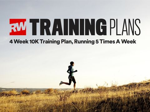 4 week 10K training plan, 5 days a week