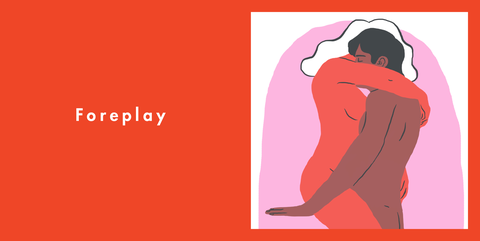 480px x 241px - What Is Foreplay - All About Our Favorite Sexy Foreplay Moves