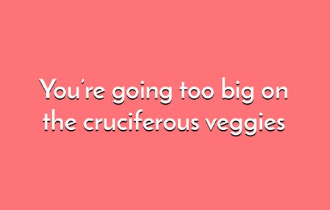 Du går for meget op i korsblomstrede grøntsager