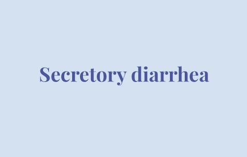 Diarrhée sécrétoire