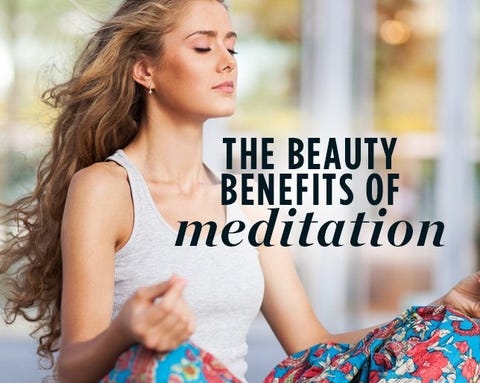 The Beauty Benefits of Meditation
