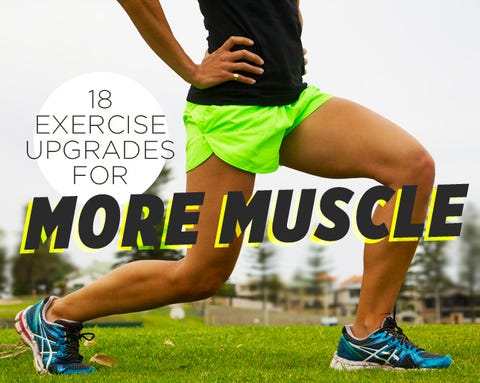 18 Exercise Upgrades for More Muscle