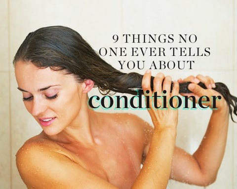 9 Things No One Ever Tells You About Conditioner
