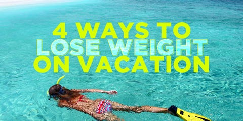 4 Ways To Lose Weight On Vacation