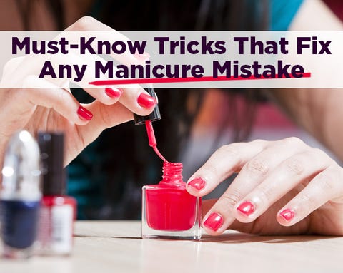 Must Know Tricks That Fix Any Manicure Mistake
