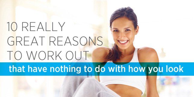 10 Reasons to Work Out