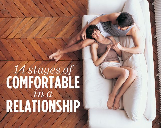 14 Stages Of Comfortable In A Relationship