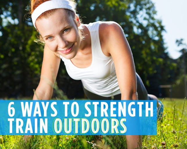 6 Ways To Strength Train Outdoors