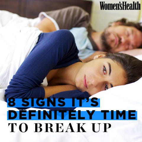 8 Signs It S Definitely Time To Break Up