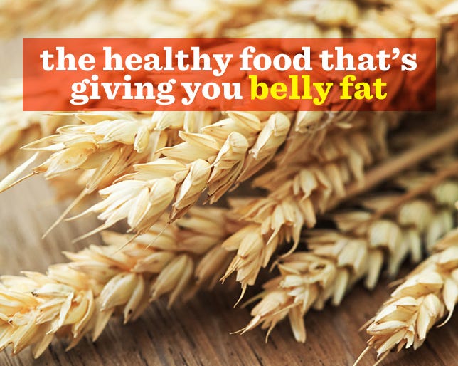 Wheat Belly The Healthy Food That S Giving You Belly Fat Such enormous strides in yield have required drastic changes in genetic code. wheat belly the healthy food that s