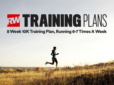 8 week 10K training plan, running 6-7 times a week