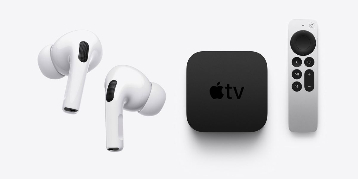 to AirPods to Your Apple TV