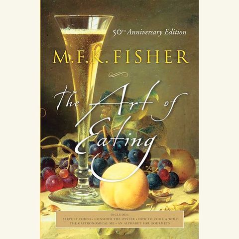 the art of eating, mfk fisher