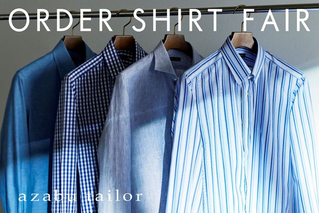 麻布テーラー,オーダーシャツ,order shirt fair,azabu tailor