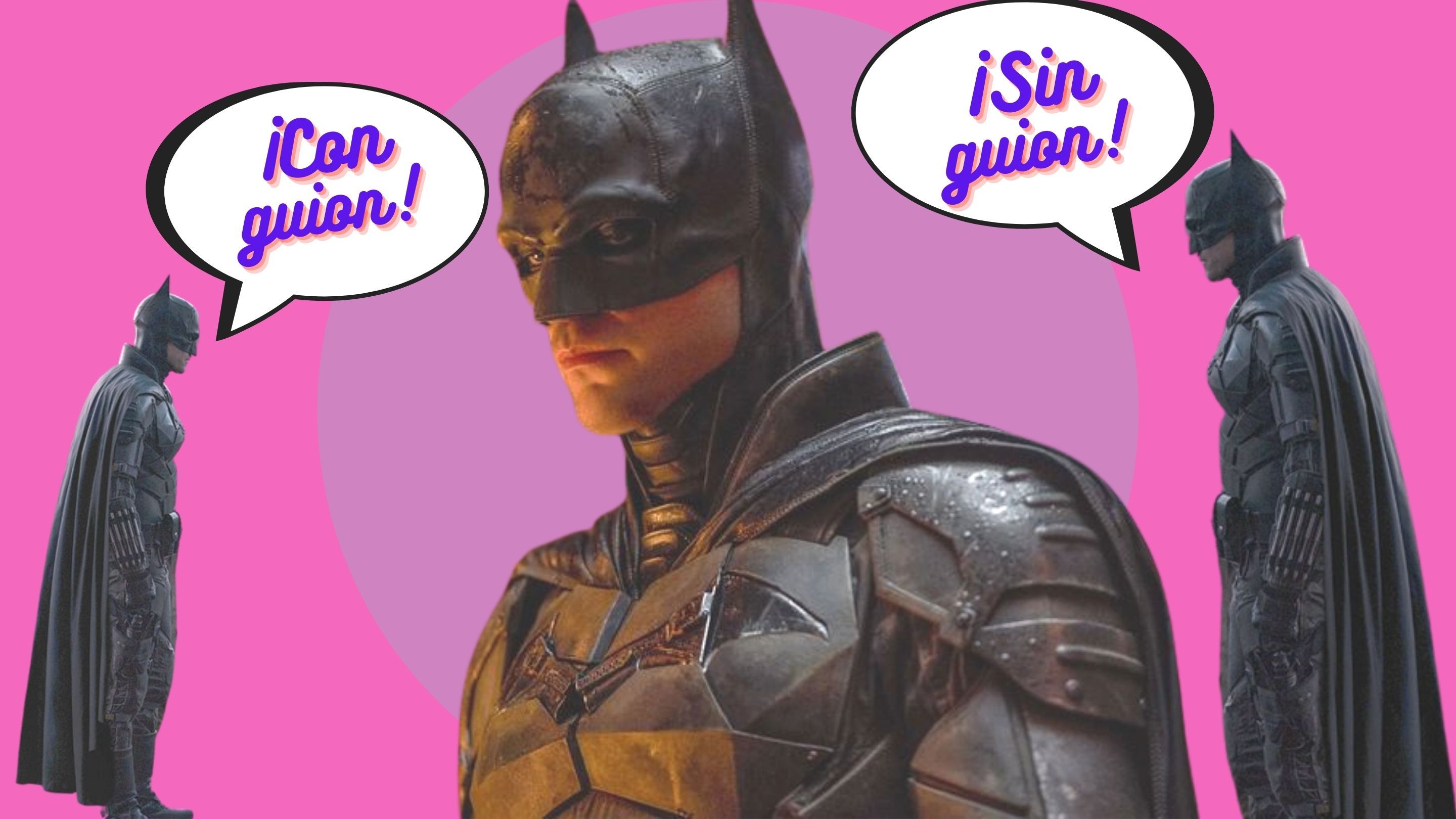 Bat-man o Batman? ¿O The Batman? ¿Cómo se escribe?