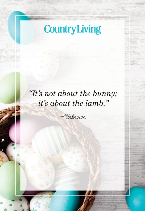 best easter quotes lamb its not about the bunny its about the lamb