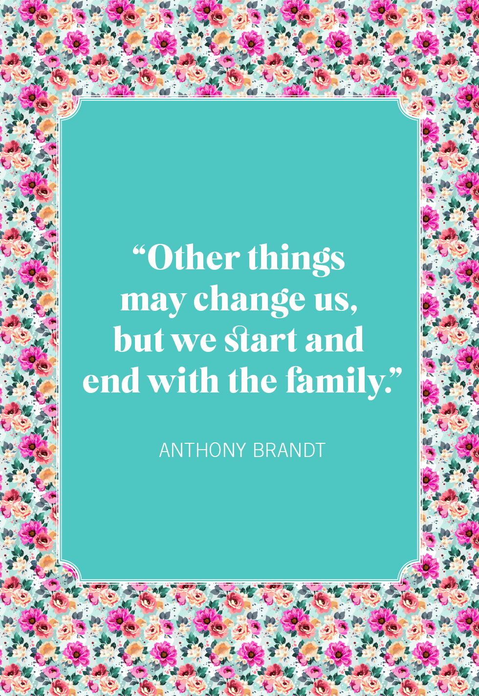60 Best Family Quotes - 'I Love My Family' Sayings 60 Best Family Quotes - 'I Love My Family' Sayings