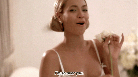 beyonce, over it, over you,