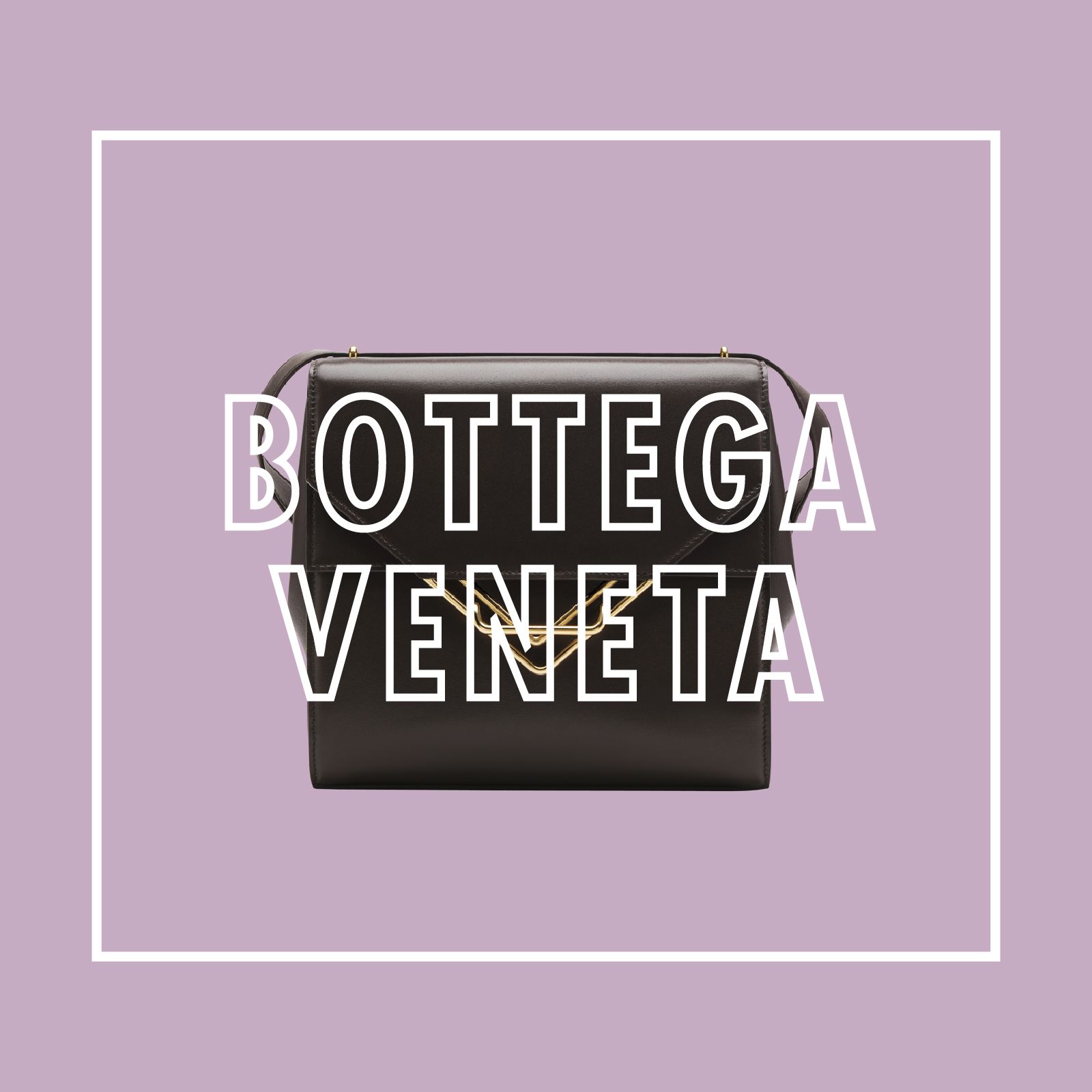 ボッテガ・ヴェネタ（BOTTEGA VENETA）新作バッグ【2021春夏】
