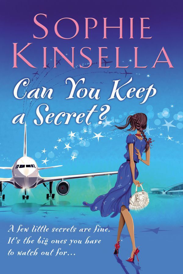 Can You Keep a Secret? by Sophie Kinsella Can You Keep a Secret? by Sophie Kinsella