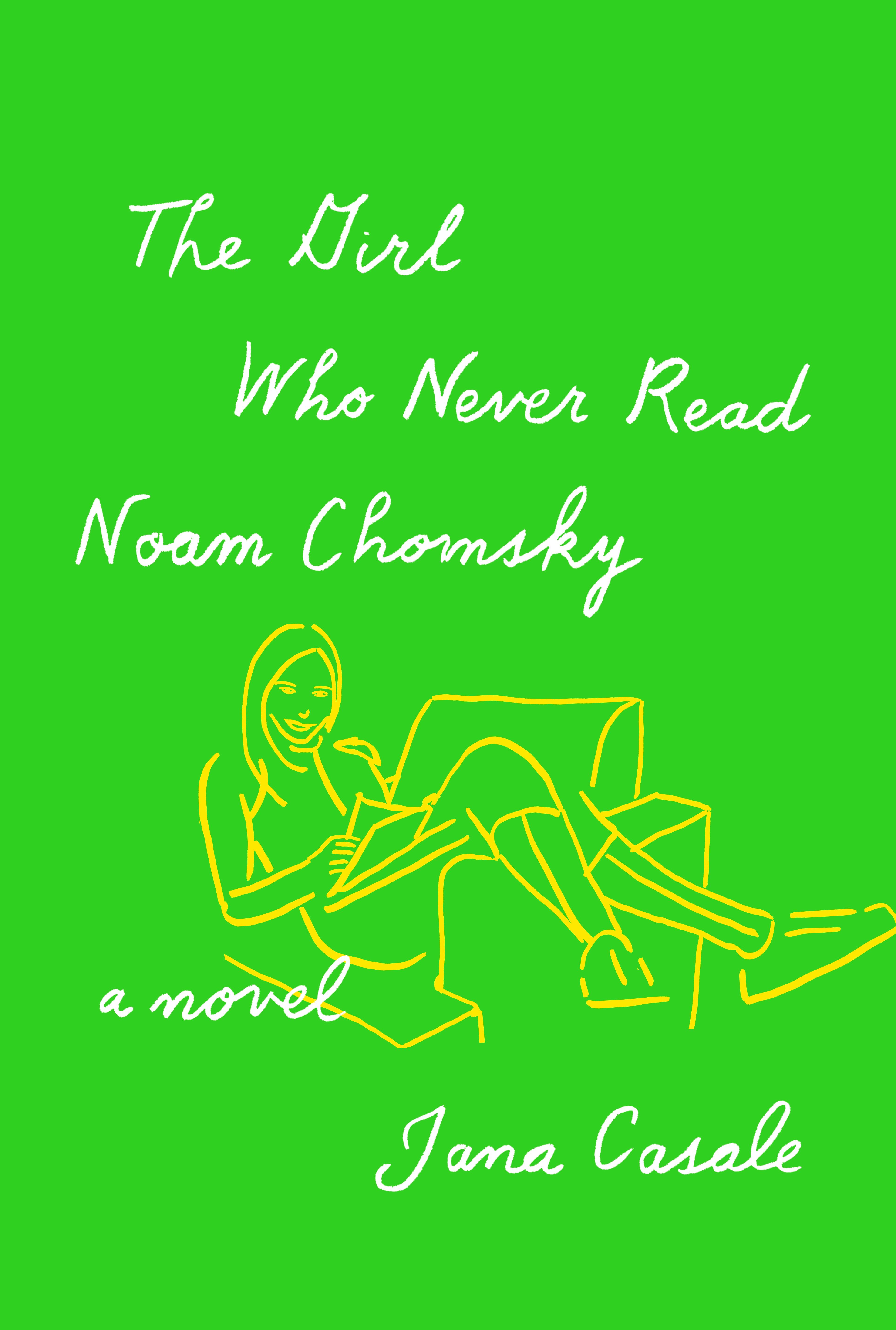 the girl who never read noam chomsky the girl who never read noam chomsky