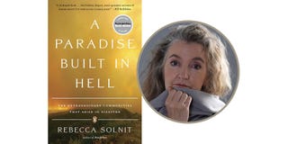 a paradise built in hell, rebecca solnit