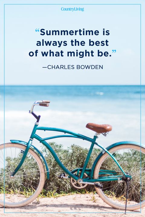 48 Best Summer Quotes - Inspirational Warm-Weather Sayings