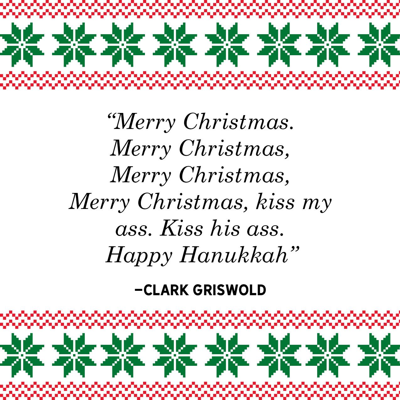 Christmas Vacation Quote Clark Griswold Griswold Christmas Christmas Movie 