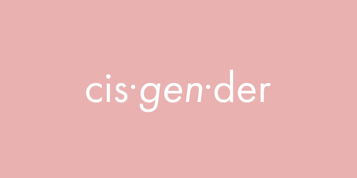 Cisgender Meaning Definition - What Does It Mean to Be Cis